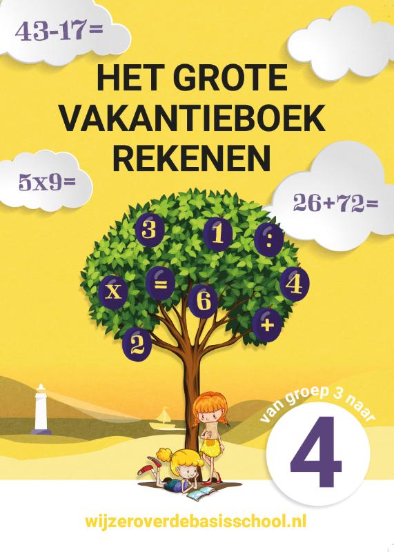 Het grote vakantieboek rekenen - Van groep 3 naar groep 4
