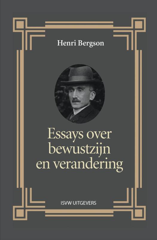 Essays over bewustzijn en verandering