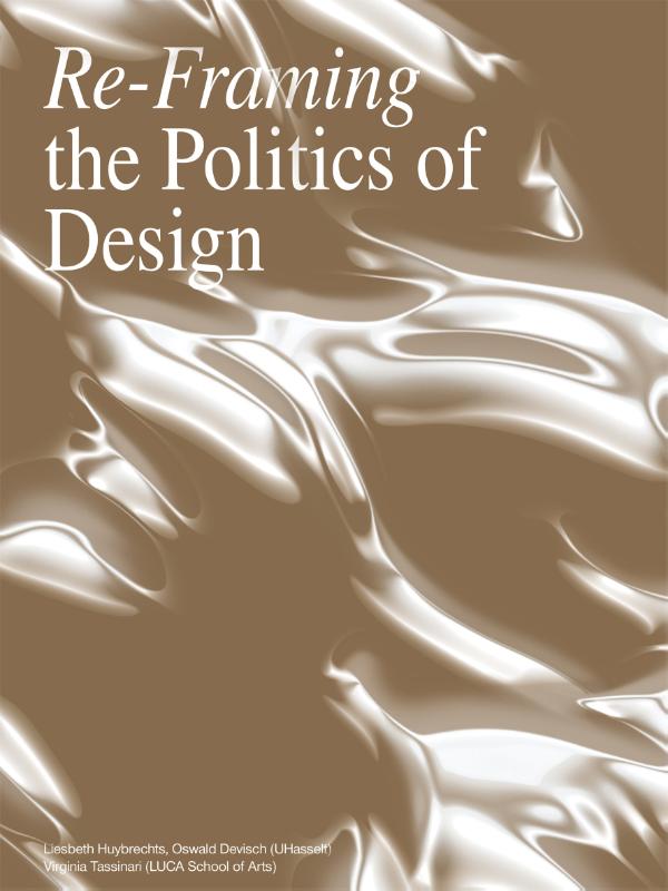 Re- Framing the Politics of Design