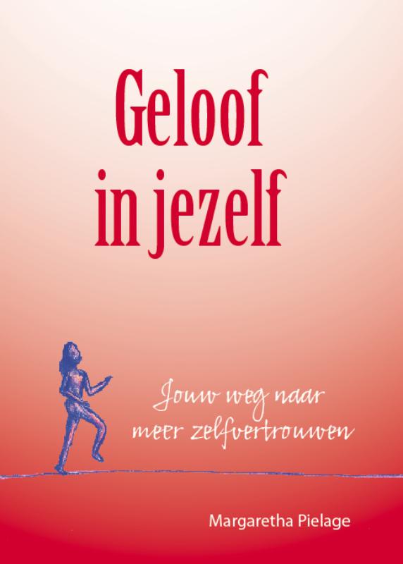 Geloof in jezelf