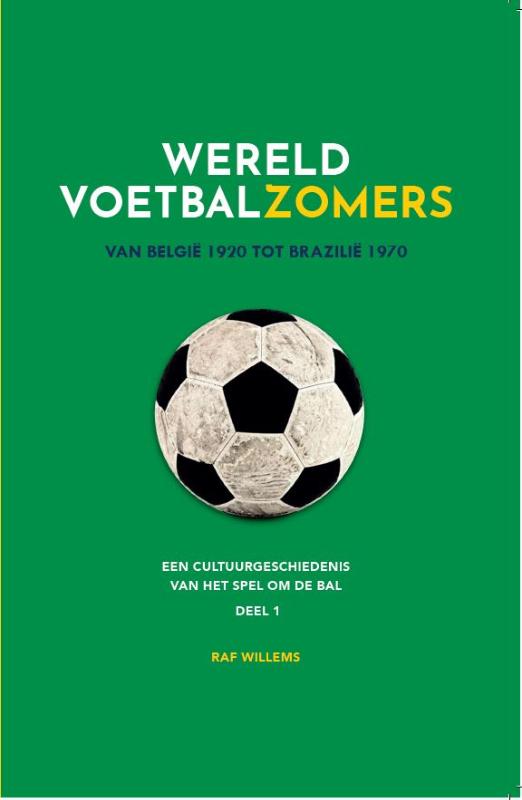 Wereldvoetbalzomers van België 1920 tot Brazilië 1970