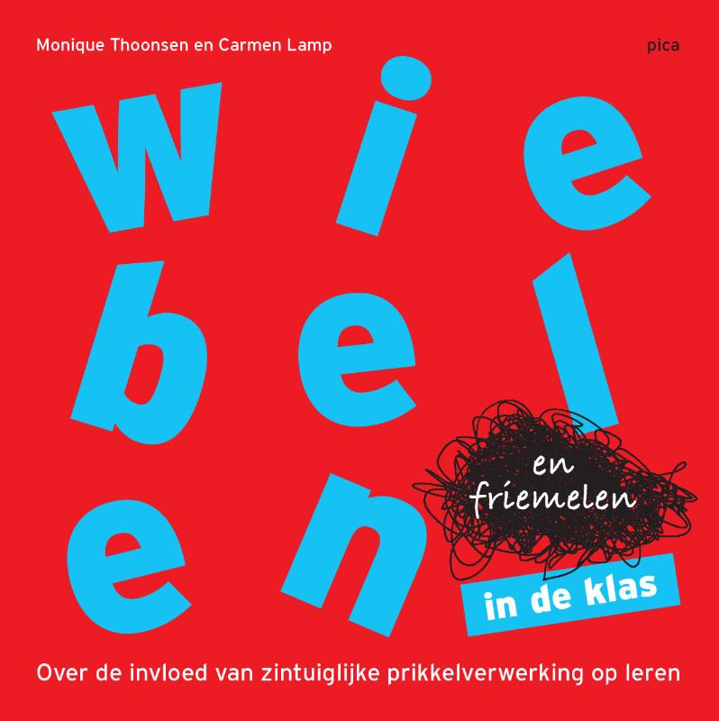 Wiebelen en friemelen in de klas