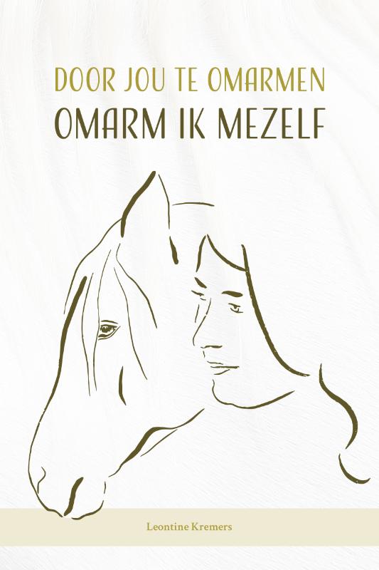 Door jou te omarmen, omarm ik mezelf