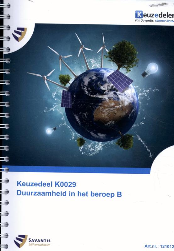 Keuzedeel K0029 Duurzaamheid in het beroep B