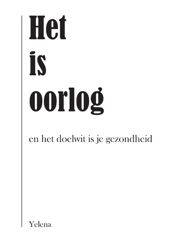 Het is oorlog