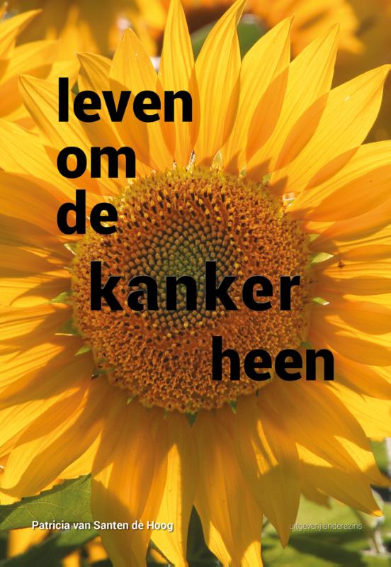 Leven om de kanker heen