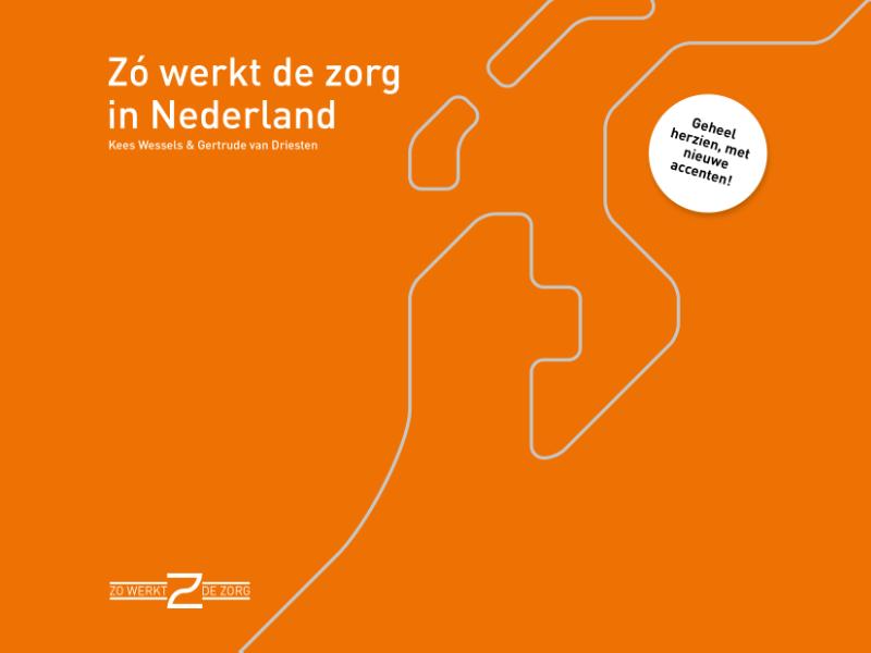 Zó werkt de zorg in Nederland