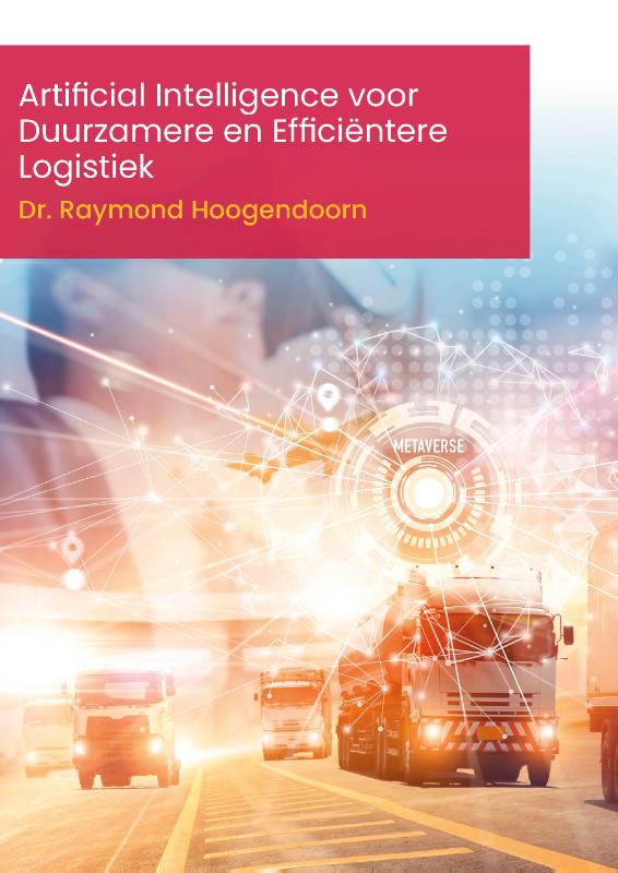Artificial Intelligence voor Duurzamere en Efficiëntere Logistiek