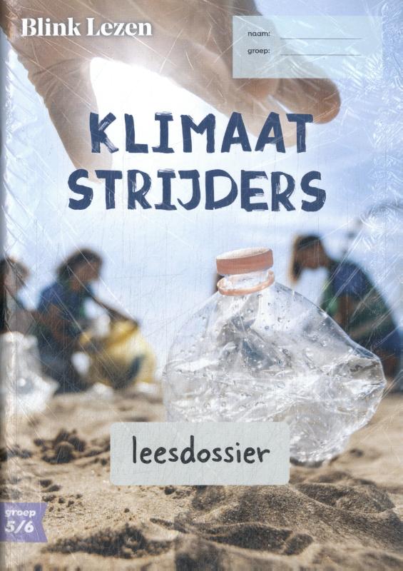 Blink Lezen leesdossier gr 5/6 pakket B thema 4: Klimaatstrijders