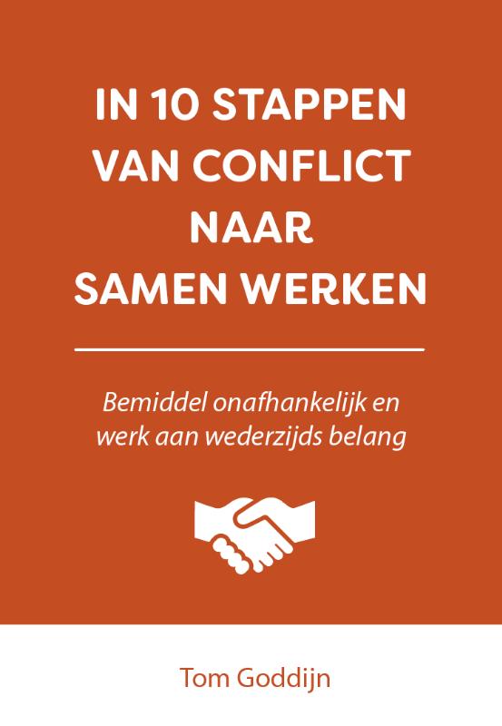 In 10 stappen van conflict naar samen werken