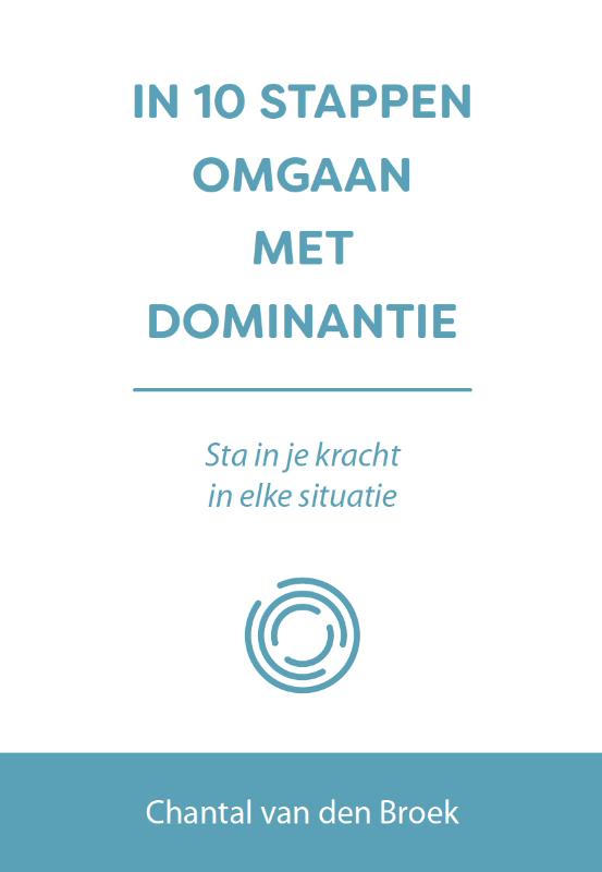 In 10 stappen omgaan met dominantie