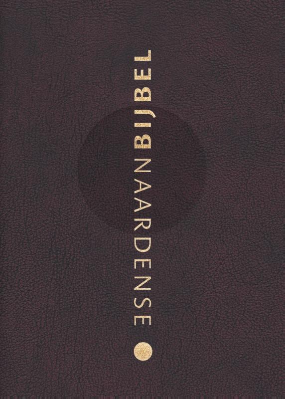 Naardense Bijbel 2024 met DC, Wijnrood met goudsnee, gebonden leer