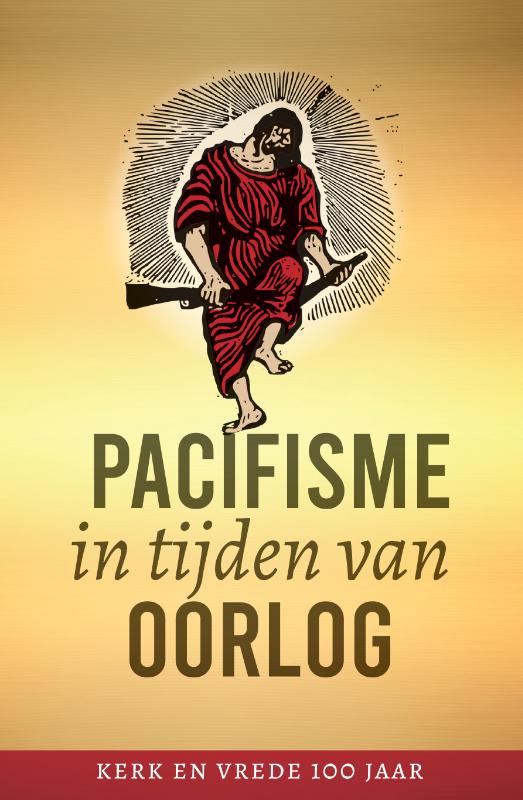 Pacifisme in tijden van oorlog
