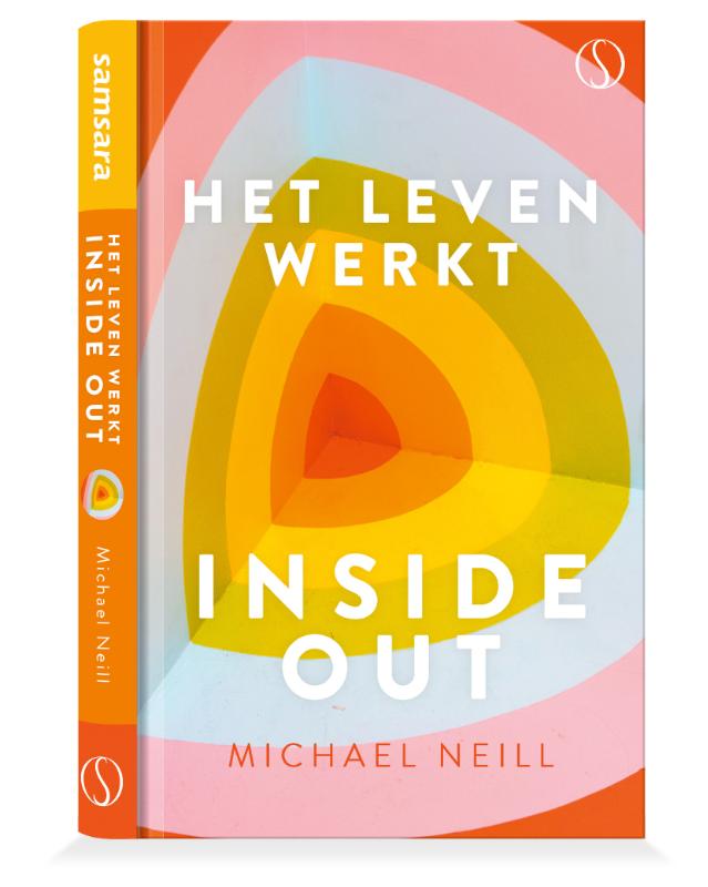 Het leven werkt inside-out
