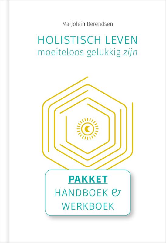 Holistisch leven, moeiteloos gelukkig zijn