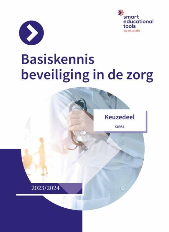 Keuzedeel Basiskennis Beveiliging in de zorg
