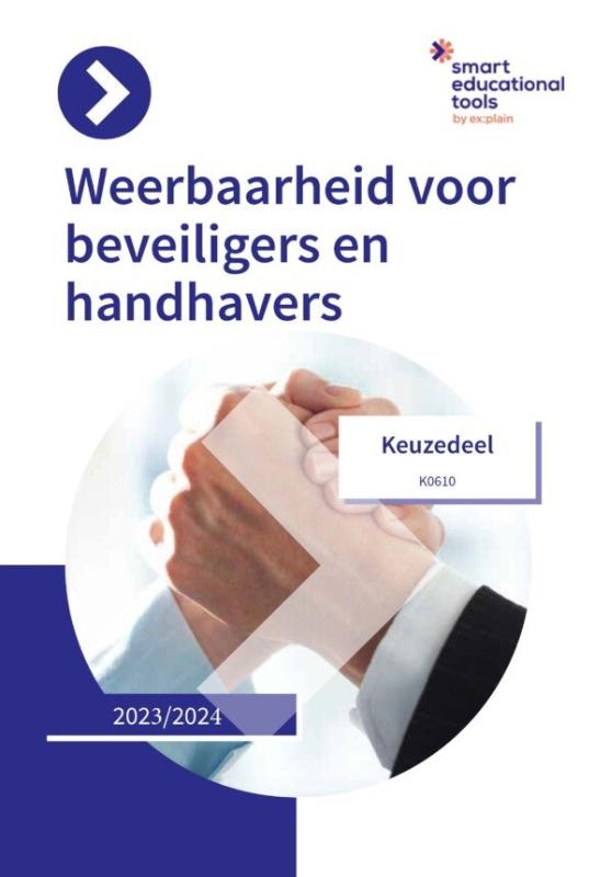 Keuzedeel Weerbaarheid voor beveiligers en handhavers