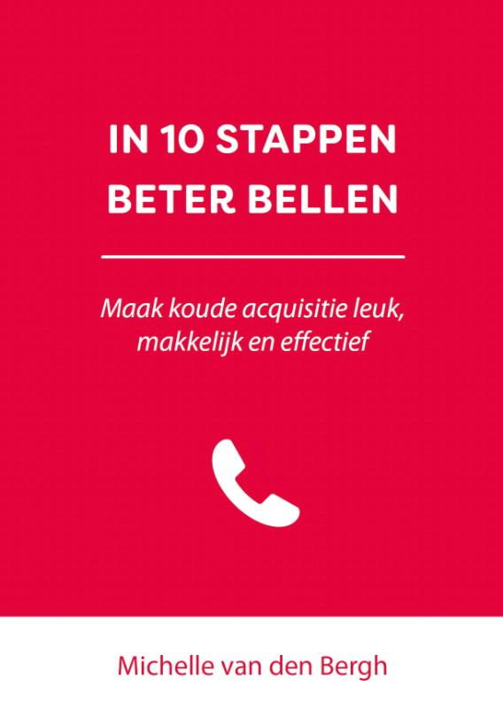 In 10 stappen beter bellen