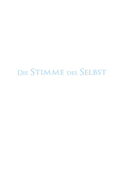 Die Stimme des Selbst
