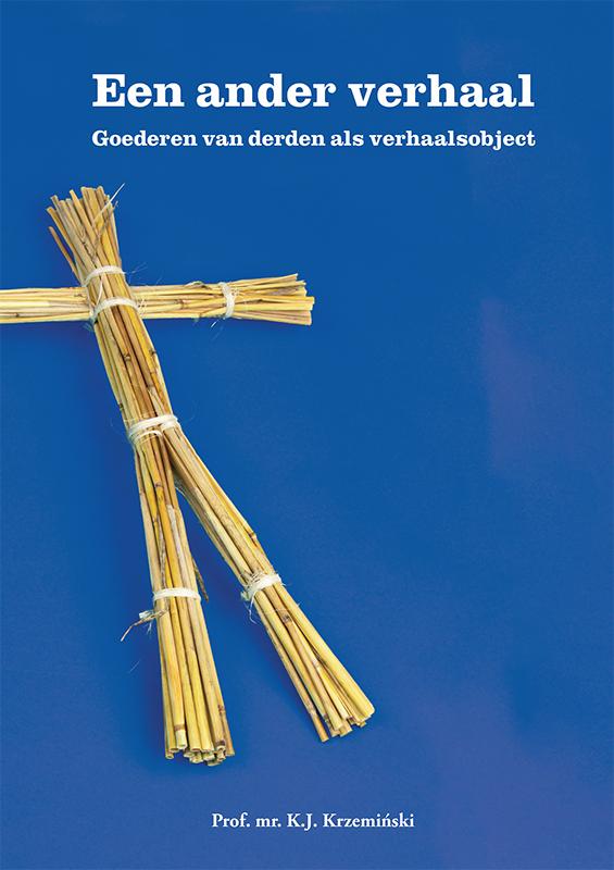 Een ander verhaal – goederen van derden als verhaalsobject