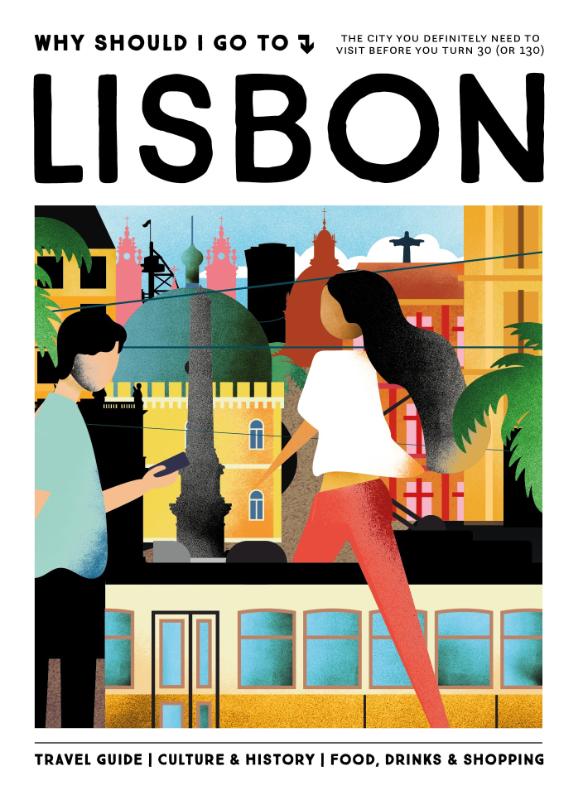 Why Should I Go To Lisbon