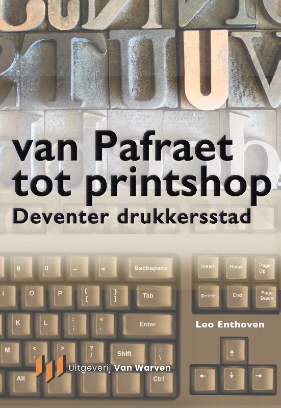 Van Pafraet tot Printshop