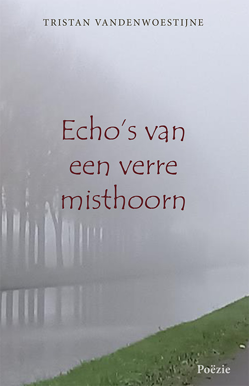 Echo's van een verre misthoorn