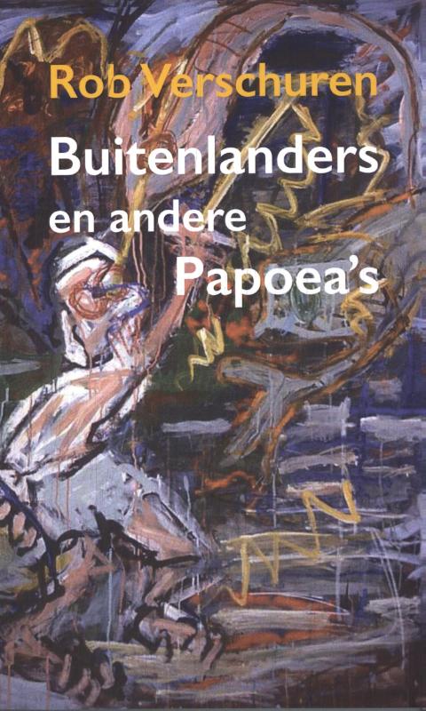 Buitenlanders en andere Papoea's