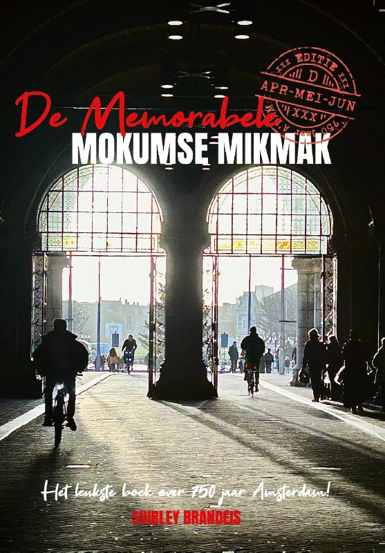 De memorabele Mokumse Mikmak deel 2