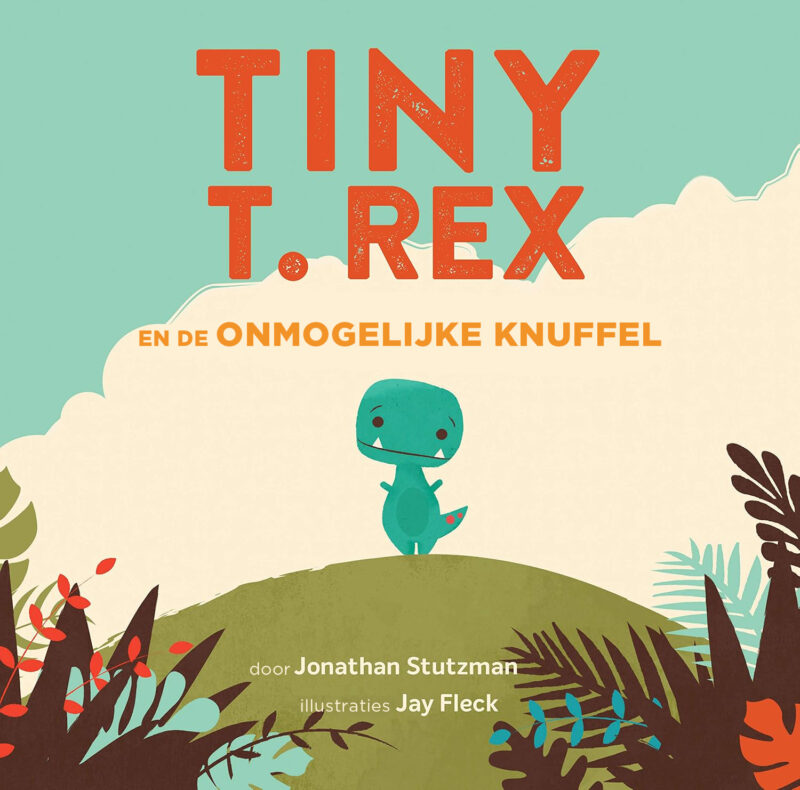 Tiny T. Rex en de onmogelijke knuffel