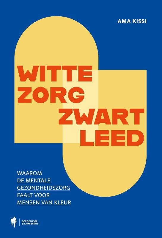 Witte zorg, zwart leed
