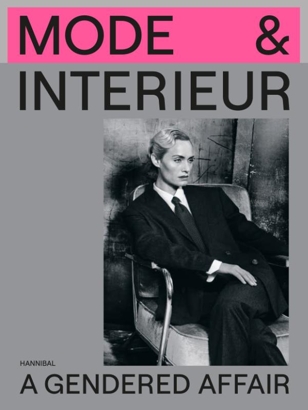 Mode & Interieur – A Gendered Affair