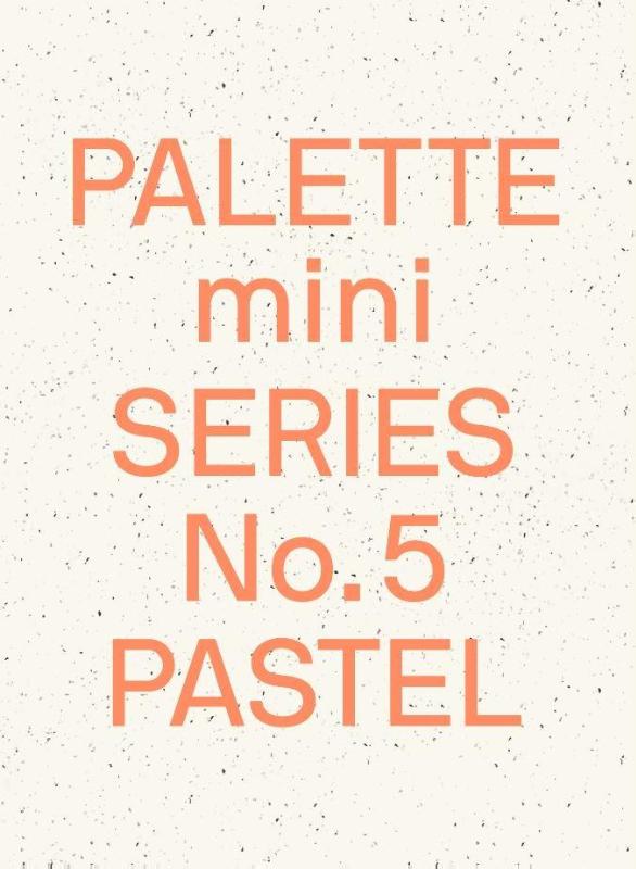 Palette Mini Series 05: Pastel
