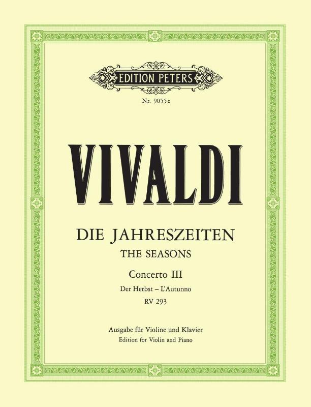 Die Jahreszeiten: Konzert für Violine, Streicher und Basso continuo F-dur op. 8 Nr. 3 RV 293 "Der Herbst"