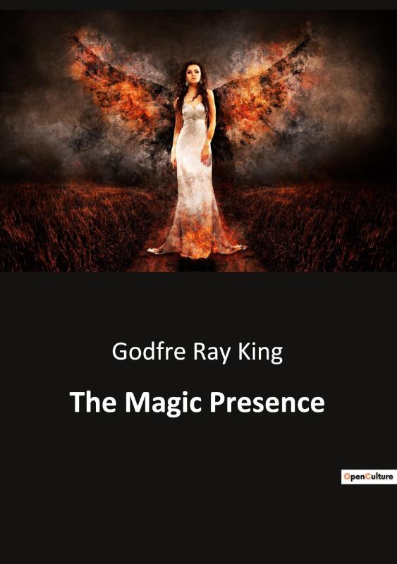 The Magic Presence