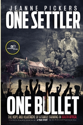 ONE SETTLER, ONE BULLET