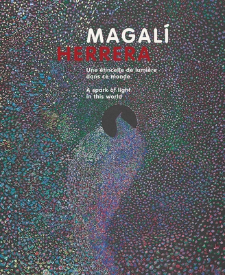 Magalí Herrera: A Spark of Light in This World