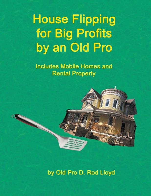 House Flipping for Big Profits by an Old Pro