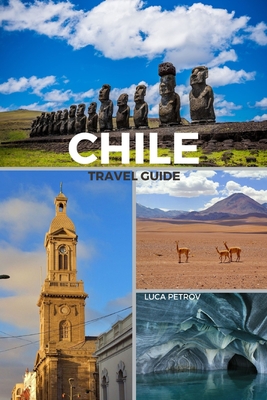 Petrov, L: Chile Travel Guide