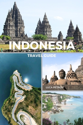 Petrov, L: Indonesia Travel Guide
