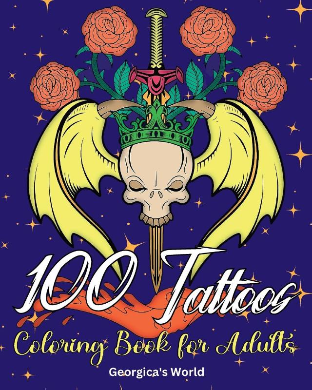 100 Tattoos Coloring Book for Adults
