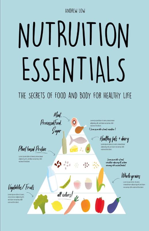 Nutrition Essentials The Secrets of Food and Body for Healthy Life