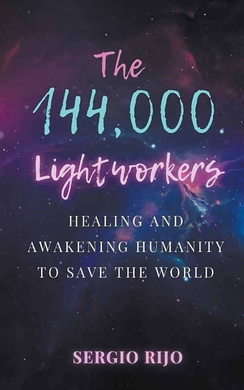 The 144,000 Lightworkers