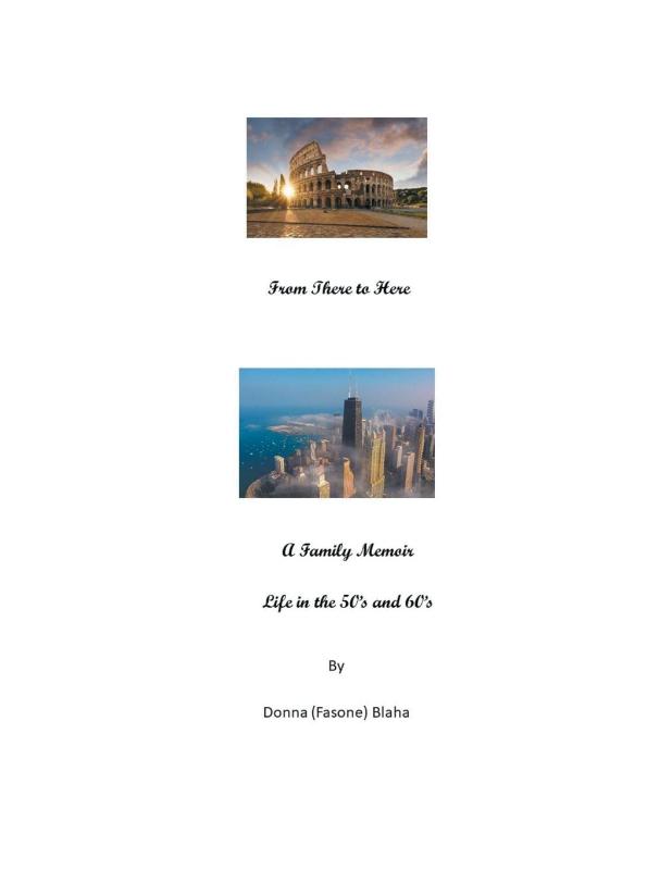 From There to Here - A Family Memoir