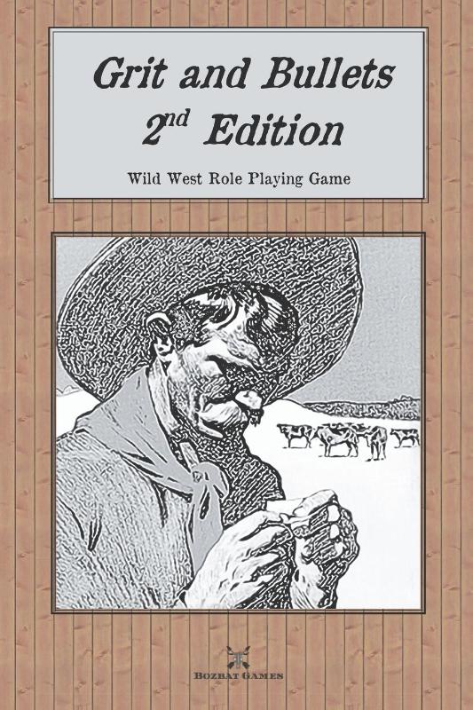 Grit and Bullets, 2nd Edition