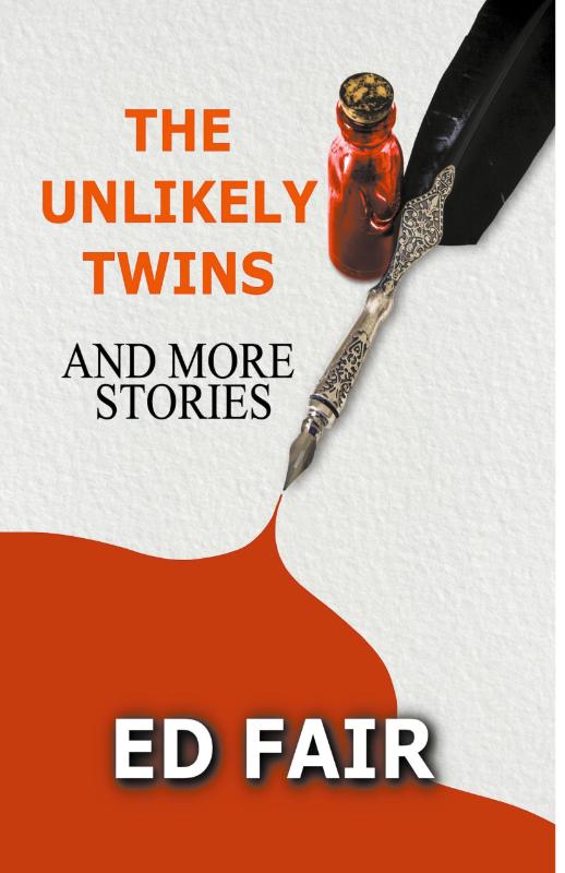 The Unlikely Twins and More Stories
