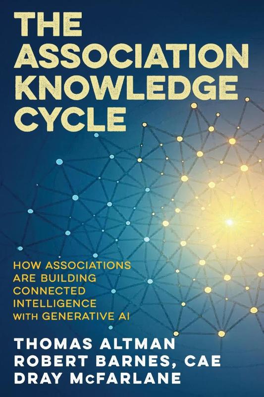 The Association Knowledge Cycle