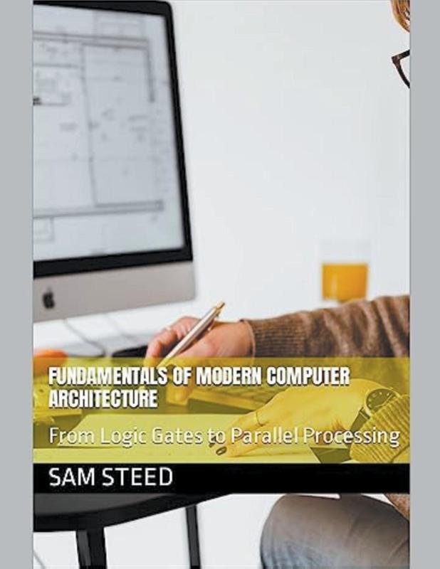 Fundamentals of Modern Computer Architecture