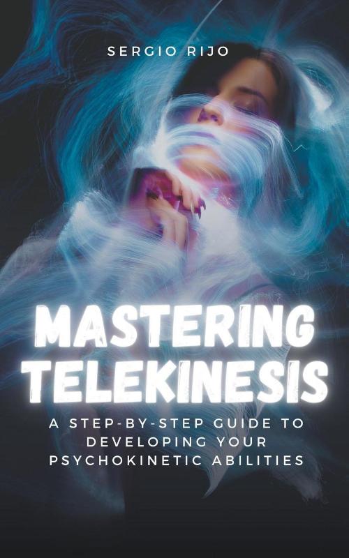 Mastering Telekinesis