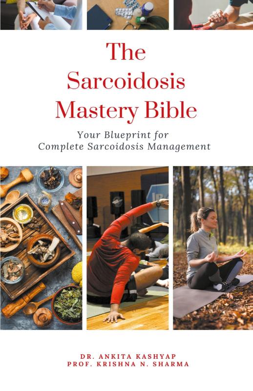 The Sarcoidosis Mastery Bible